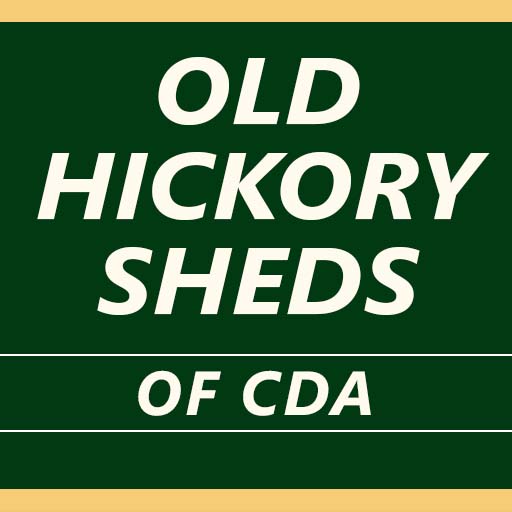 Old Hickory Sheds ~ Coeur d'Alene, Idaho